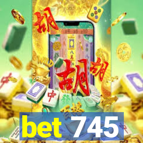 bet 745